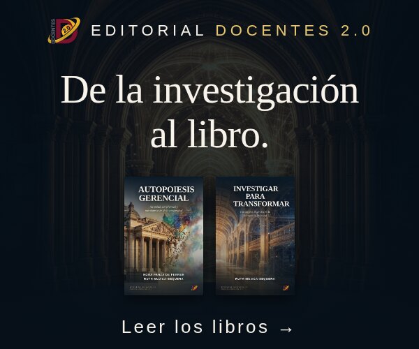 Editorial Docentes 2.0: de la investigación al libro. Ver los libros.